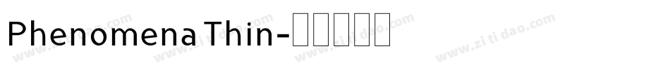 Phenomena Thin字体转换